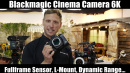 Videoclip: Blackmagic Cinema Camera 6K erklärt