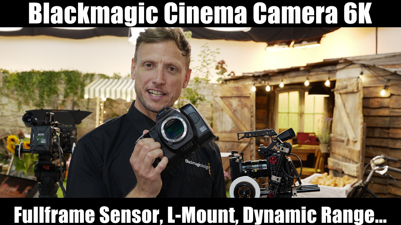 Videoclip: Blackmagic Cinema Camera 6K explained