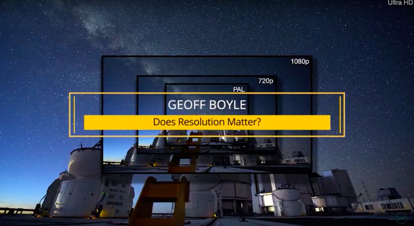 Does it depend on resolution? - Interview with Geoff Boyle