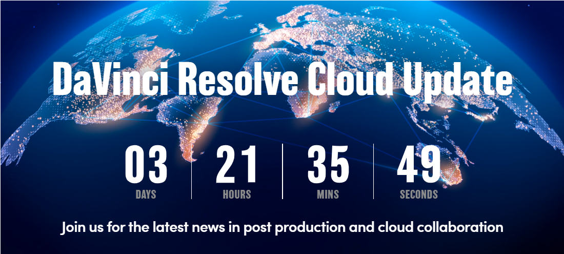 Blackmagic DaVinci Resolve Cloud Update