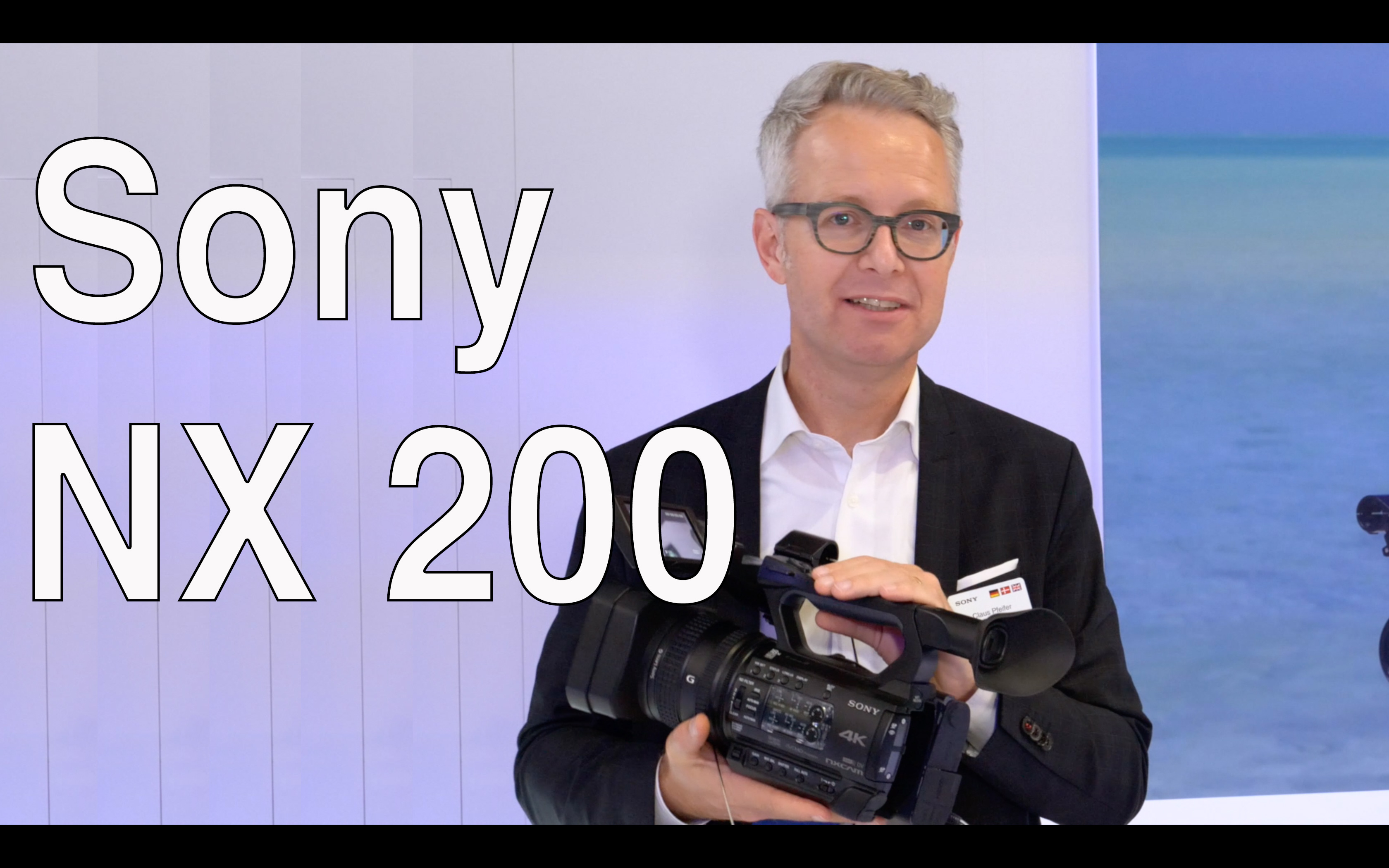 Exhibition video: Sony NX 200 - new codec, max. FPS, availability etc. // IBC 2018