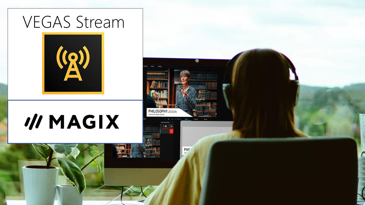 Vegas Stream: Live streaming software with integration to Vegas Pro
