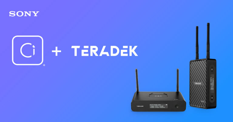 Teradek will support Sony Ci Cloud workflows