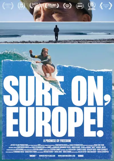 Wie die WDR-Doku entstand "Surf on, Europe" - im Wasser zu filmen hat ein analoges Feeling : poster