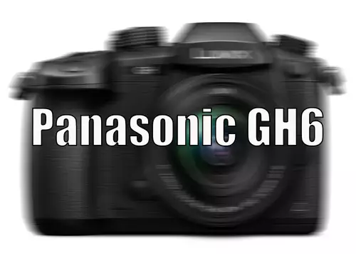 Panasonic GH6 mit 8K Video und neuem AF-System? - Panasonic besttigt neues GH Model