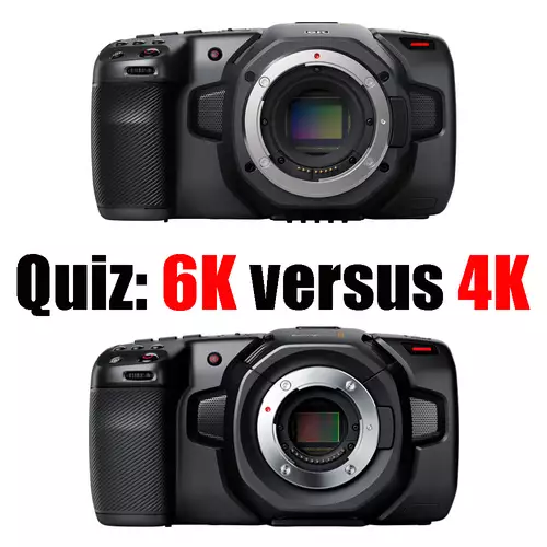 Blindvergleich: Blackmagic Pocket Cinema Camera 6K versus 4K - Wer erkennt den Unterschied?