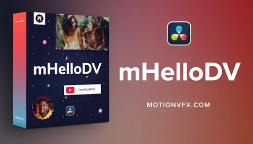 MotionVFX mHello DV: Kostenloses Effektpaket fr DaVinci Resolve