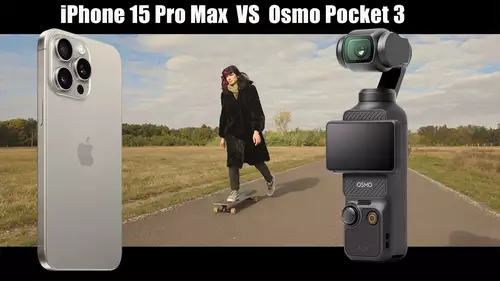 DJI Osmo Pocket 3 vs iPhone 15 Pro Max in der Praxis: 10 Bit Log, Stabilisierung, Handling ...