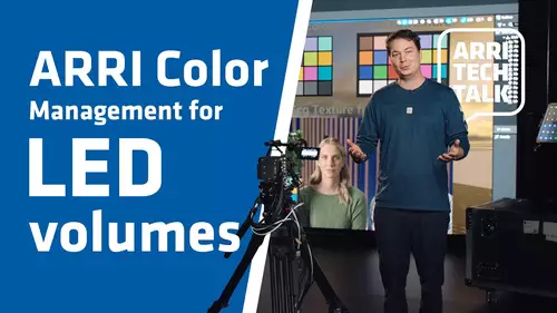 ARRI Techtalk: Color Management fr LED Volumes