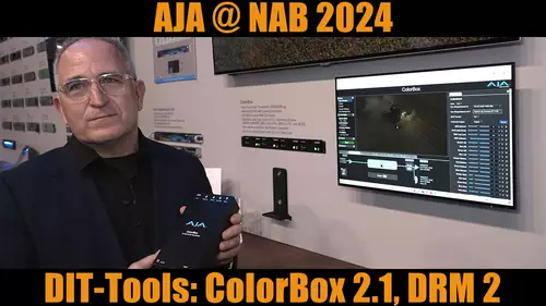 AJA: ColorBox 2.1 ACES-Workflow und DRM2 fr das DIT-Cart erklrt