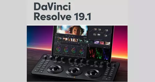 Blackmagic DaVinci Resolve 19.1 bringt ber 100 Verbesserungen und neue Funktionen