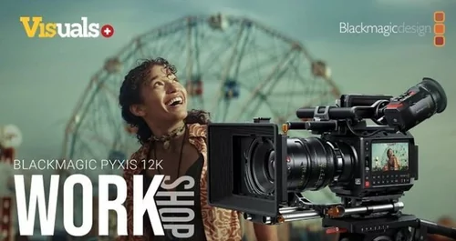 Blackmagic PYXIS 12K � Kostenloser Workshop f�r professionelle Filmemacher