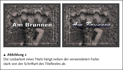 Die Lesbarkeit eines Titels hängt neben der verwendeten Farbe stark von der Schriftart des Titeltextes ab.