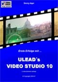 Erste Erfolge mit Ulead Video Studio 10